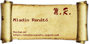 Mladin Renátó névjegykártya